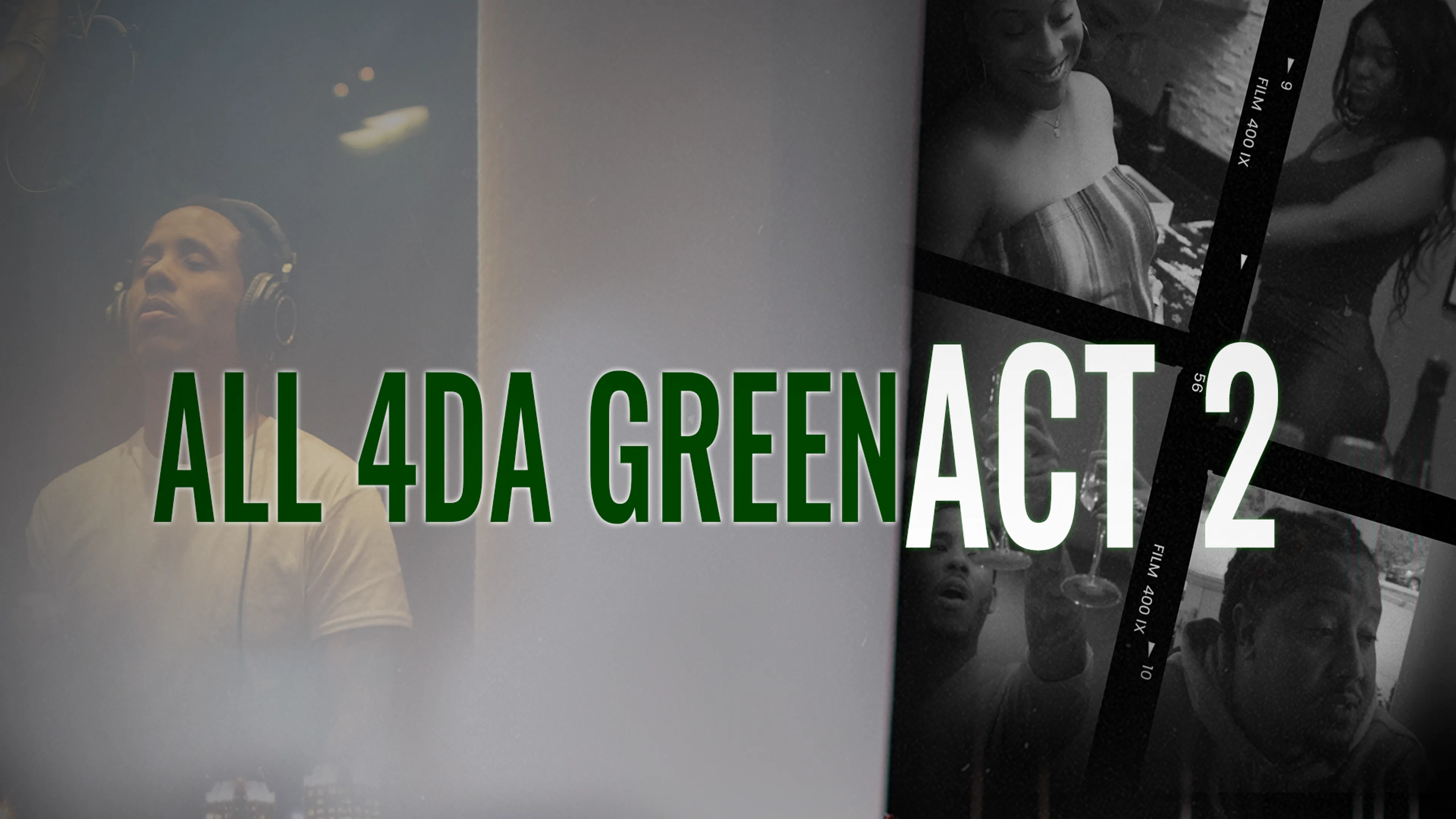 All 4 da Green Act 2 poster